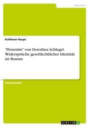 Cover von 'Florentin' von Dorothea Schlegel. Widersprüche geschlechtlicher Identität im Roman