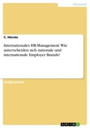 Cover von Internationales HR-Management. Wie unterscheiden sich nationale und internationale Employer Brands?