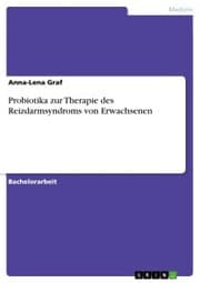 Cover von Probiotika zur Therapie des Reizdarmsyndroms von Erwachsenen