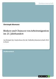 Cover von Risiken und Chancen von Arbeitsmigration im 21. Jahrhundert