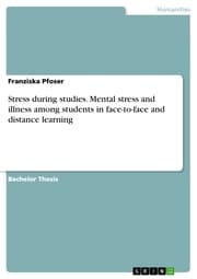 Cover von Stress during studies. Mental stress and illness among students in face-to-face and distance learning