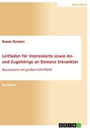 Cover von Leitfaden für Interessierte sowie An- und Zugehörige an Demenz Erkrankter