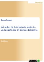 Cover von Leitfaden für Interessierte sowie An- und Zugehörige an Demenz Erkrankter