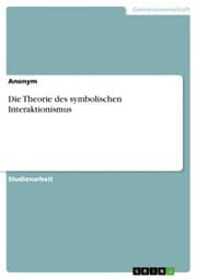 Cover von Die Theorie des symbolischen Interaktionismus