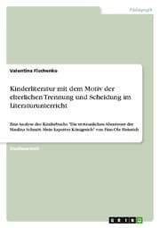 Cover von Kinderliteratur mit dem Motiv der elterlichen Trennung und Scheidung im Literaturunterricht