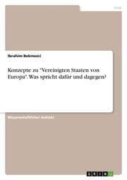 Cover von Konzepte zu 'Vereinigten Staaten von Europa'. Was spricht dafür und dagegen?