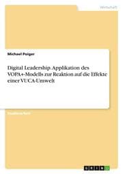 Cover von Digital Leadership. Applikation des VOPA+-Modells zur Reaktion auf die Effekte einer VUCA-Umwelt