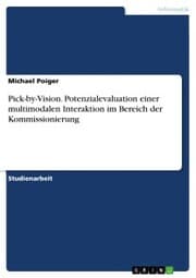 Cover von Pick-by-Vision. Potenzialevaluation einer multimodalen Interaktion im Bereich der Kommissionierung