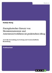 Cover von Exemplarischer Einsatz von Messinstrumenten und Assessmentverfahren im praktischen Alltag