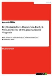 Cover von Rechtsstaatlichkeit, Demokratie, Freiheit. Osteuropäische EU-Mitgliedstaaten im Vergleich