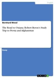 Cover von The Road to Oxiana. Robert Byron's Study Trip to Persia and Afghanistan