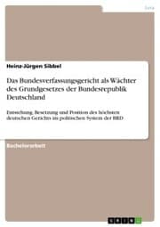 Cover von Das Bundesverfassungsgericht als Wächter des Grundgesetzes der Bundesrepublik Deutschland