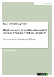 Cover von Handreichungen für den Deutschunterricht zu Frank Wedekind 'Frühlings Erwachen'
