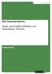Cover von Sünde und Schuld in Wolfram von Eschenbachs 'Parzival'
