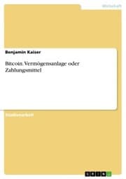 Cover von Bitcoin. Vermögensanlage oder Zahlungsmittel