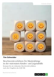 Cover von Beschwerdeverfahren für Minderjährige in der stationären Kinder- und Jugendhilfe. Konzept für ein wirksames Beschwerdeverfahren nach den Vorgaben des SGB VIII