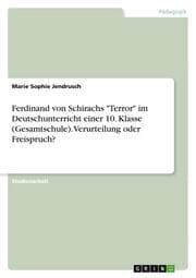 Cover von Ferdinand von Schirachs 'Terror' im Deutschunterricht einer 10. Klasse (Gesamtschule). Verurteilung oder Freispruch?