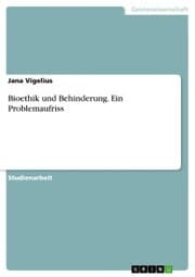 Cover von Bioethik und Behinderung. Ein Problemaufriss