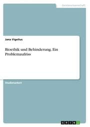 Cover von Bioethik und Behinderung. Ein Problemaufriss