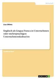 Cover von Englisch als Lingua Franca in Unternehmen oder mehrsprachigen Unternehmenskultur/en