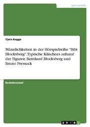 Cover von Männlichkeiten in der Hörspielreihe 'Bibi Blocksberg'. Typische Klischees anhand der Figuren Bernhard Blocksberg und Bruno Pressack