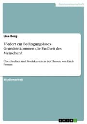 Cover von Fördert ein Bedingungsloses Grundeinkommen die Faulheit des Menschen?