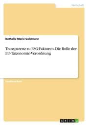 Cover von Transparenz zu ESG-Faktoren. Die Rolle der EU-Taxonomie-Verordnung