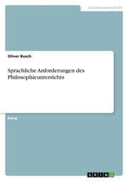 Cover von Sprachliche Anforderungen des Philosophieunterrichts