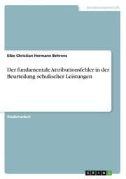 Cover von Der fundamentale Attributionsfehler in der Beurteilung schulischer Leistungen