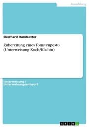 Cover von Zubereitung eines Tomatenpesto (Unterweisung Koch/Köchin)