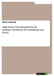 Cover von Allgemeines Verwaltungsrecht für Anfänger. Handbuch für Ausbildung und Praxis
