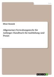 Cover von Allgemeines Verwaltungsrecht für Anfänger. Handbuch für Ausbildung und Praxis