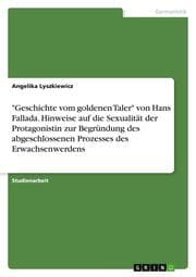 Cover von 'Geschichte vom goldenen Taler' von Hans Fallada. Hinweise auf die Sexualität der Protagonistin zur Begründung des abgeschlossenen Prozesses des Erwachsenwerdens