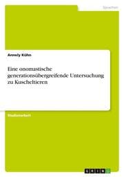 Cover von Eine onomastische generationsübergreifende Untersuchung zu Kuscheltieren