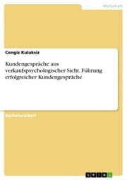 Cover von Kundengespräche aus verkaufspsychologischer Sicht. Führung erfolgreicher Kundengespräche