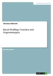 Cover von Racial Profiling. Ursachen und Gegenstrategien