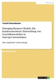 Cover von Emerging Business Models. Die kundenorientierte Entwicklung von Geschäftsmodellen in Start-up-Unternehmen