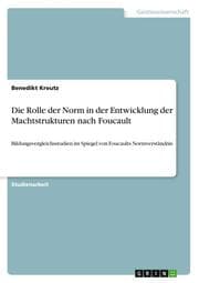 Cover von Die Rolle der Norm in der Entwicklung der Machtstrukturen nach Foucault