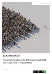 Cover von Antimodernismus und Inkommunikabilität bei Hugo von Hofmannsthal