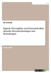 Cover von Digitale Privatsphäre und Datensicherheit. Aktuelle Herausforderungen und Bedrohungen