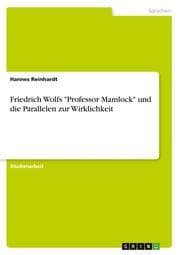 Cover von Friedrich Wolfs 'Professor Mamlock' und die Parallelen zur Wirklichkeit