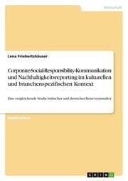 Cover von Corporate-Social-Responsibility-Kommunikation und Nachhaltigkeitsreporting im kulturellen und branchenspezifischen Kontext