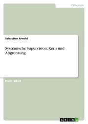 Cover von Systemische Supervision. Kern und Abgrenzung