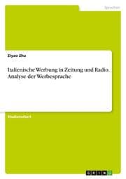 Cover von Italienische Werbung in Zeitung und Radio. Analyse der Werbesprache