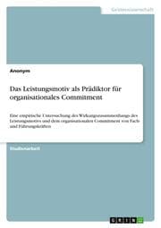 Cover von Das Leistungsmotiv als Prädiktor für organisationales Commitment