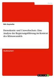 Cover von Demokratie und Umweltschutz. Eine Analyse der Regierungsführung im Kontext des Klimawandels