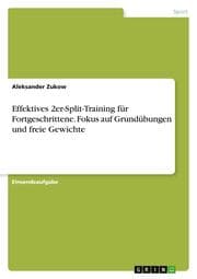 Cover von Effektives 2er-Split-Training für Fortgeschrittene. Fokus auf Grundübungen und freie Gewichte