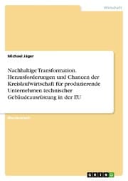 Cover von Nachhaltige Transformation. Herausforderungen und Chancen der Kreislaufwirtschaft für produzierende Unternehmen technischer Gebäudeausrüstung in der EU