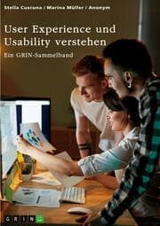 Cover von User Experience und Usability verstehen. Die Bedeutung von UX, Webdesign, SEO und SEA für eine Website