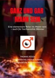 Cover von GANZ UND GAR MANN SEIN
